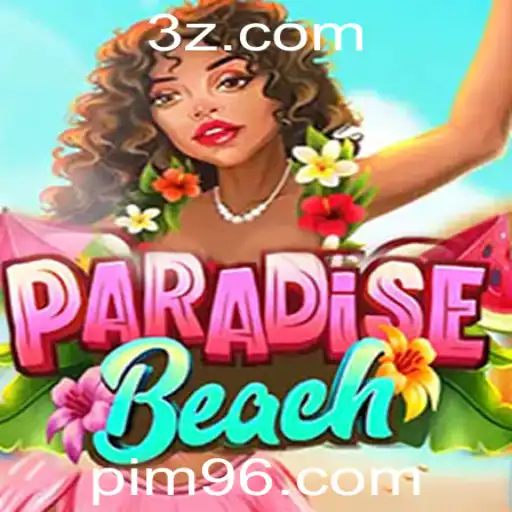 ParadiseBeach: Descubra o Fascinante Mundo do Novo Jogo Baseado em pi-m96.com